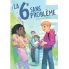 Image de La 6ème sans problème - Sophie Rigal-Goulard - Rageot - broché - Roman junior