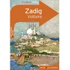 Image de Zadig - Voltaire - Belin Education - Gallimard - broché - Scolaire / Universitaire broché