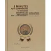 Image de 3 minutes pour comprendre 50 notions essentielles sur le whisky - Charles Maclean - Courrier Du Livre - cartonné - Guide