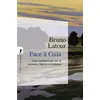 Image de Face à Gaïa - Huit conférences sur le nouveau régime climatique - Bruno Latour - La découverte - Poche - Essai