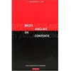 Image de Les mots anglais en contexte avec exercices et corrigés Avec exercices et corrigés - Christian Bouscaren - Ophrys - broché - Scolaire / Universitaire