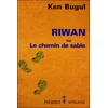 Image de Riwan ou le chemin de sable - Ken Bugul - Presence Africaine - broché - Récit