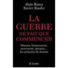 Image de La guerre ne fait que commencer - Xavier Raufer - Lattes - broché - Essai