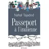 Image de Passeport à l'iranienne - Nahal Tajadod - Lattes - broché - Roman