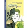 Image de Le retour du soldat malgre lui Graine d'histoire volume 7 - Daniel Fischer - La Nuee Bleue - broché - Roman junior