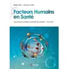 Image de Facteurs Humains en Santé Des clés pour améliorer la sécurité des patients... et la vôtre ! - Régis Fuzier - Arnette - broché - Scolaire / Universitaire