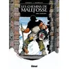 Image de Les Chemins de Malefosse - Tome 06 Tschäggättä - Daniel Bardet - Glénat - cartonné - Bande dessinée cartonné