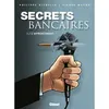 Image de Secrets Bancaires - Tome 3.2 L'affrontement - Philippe Richelle - Glénat - cartonné - Bande dessinée