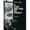 Image de Il était une fois en France - Tome 04 Aux armes, citoyens ! - Fabien Nury - Glénat - cartonné - Bande dessinée