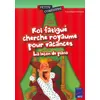 Image de Roi fatigué cherche royaume pour vacances - Jacky Viallon - Retz Eds - broché - Document jeunesse