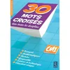 Image de 30 mots croisés dans toutes les disciplines - Christian Lamblin - Retz Eds - broché - Scolaire / Universitaire broché