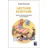 Image de Lecture Ecriture - Quatre chantiers prioritaires pour la réussite - André Ouzoulias - Retz Eds - broché - Scolaire / Universitaire broché