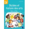 Image de Dictées et histoire des arts CM - Cahier de l'élève - Mélanie Pouëssel - Retz Eds - broché - Scolaire / Universitaire broché