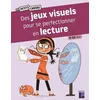 Image de Des jeux visuels pour se perfectionner en lecture - 8-10 ans - Jean-Claude Caron - Retz Eds - broché - Scolaire / Universitaire broché