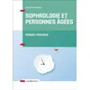 Image de Sophrologie et personnes âgées Manuel pratique - Manuel pratique - Catherine Aliotta - Intereditions - broché - Guide
