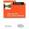 Image de Alejo Carpentier - Ecrire, décrire l'Amérique Ecrire, décrire l'Amérique CAPES Agrégation d'espagnol 2003 - Benito Pelegrin - Ellipses - broché - Scolaire / Universitaire
