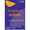 Image de Succès en algèbre en fiches-méthodes (Le) - 2e année - Abdelaziz El Kaabouchi - Ellipses - broché - Scolaire / Universitaire broché