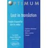 Image de Lost in translation - L’anglais d’aujourd’hui dans les médias - Fabien Fichaux - Ellipses - broché - Scolaire / Universitaire broché