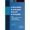 Image de La dissertation de droit pénal, droit civil et droit public. ENM, lieutenant et commissaire de police, officier de gendarmerie, administration pénitentiaire - Marc Segonds - Ellipses - broché - Scolaire / Universitaire broché