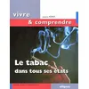 Image de Tabac dans tous ses états (Le) - Jacques Poirier - Ellipses - broché - Scolaire / Universitaire broché