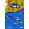 Image de Anglais - Faites vos jeux ! Réviser son vocabulaire anglais en s'amusant - Débutants - Catherine Baldit-Dufays - Ellipses - broché - Scolaire / Universitaire broché