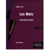 Image de Sartre, Les Mots - 2e édition - Guy Renotte - Ellipses - broché - Scolaire / Universitaire broché