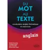 Image de Du mot au texte, Vocabulaire anglais thématique et exercices Vocabulaire anglais thématique et expliqué - Michel Dumong - Ellipses - broché - Scolaire / Universitaire