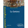 Image de La fantasy - Ludün Mats - Ellipses - broché - Scolaire / Universitaire broché