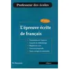 Image de L'épreuve écrite de français. 2e édition Concours de professeur des écoles - Manuelle Duszynski - Ellipses - broché - Scolaire / Universitaire broché