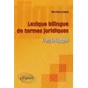 Image de Lexique bilingue de termes juridiques (français-espagnol) - Maria Beatriz Salgado - Ellipses - broché - Etude broché