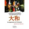 Image de Yamato - Le japonais en 16 leçons - Junichi Nishimata - Ellipses - broché - Méthode de langue broché