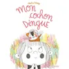 Image de Mon cochon dingue - Christine Roussey - La Martiniere Jeunesse - cartonné - Album jeunesse dès 3 ans