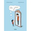 Image de Un jour ... - Guillaume Guéraud - La Martiniere Jeunesse - cartonné - Album jeunesse