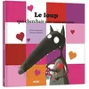 Image de Le loup qui cherchait une amoureuse - Orianne Lallemand - Auzou Philippe Eds - broché - Album jeunesse dès 3 ans broché