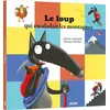 Image de Le loup qui escaladait les montagnes - Orianne Lallemand - Auzou Philippe Eds - cartonné - Album jeunesse