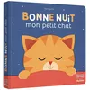 Image de Bonne nuit mon petit chat ! - Mélusine Allirol - Auzou Philippe Eds - cartonné - Album jeunesse
