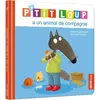Image de P'tit Loup a un animal de compagnie - Orianne Lallemand - Auzou Philippe Eds - cartonné - Album jeunesse