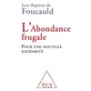 Image de L'Abondance frugale Pour une nouvelle solidarité - Jean-Baptiste de Foucauld - Odile Jacob - broché - Essai