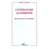 Image de Litterature algerienne - Désir d'histoire et esthétique - Beïda Chikhi - L'harmattan - Livre (donnée non spécifiée)
