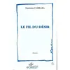 Image de Le Fil du Désir - Marianine Carrara - L'harmattan - broché - Livre broché