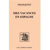 Image de Mes vacances en espagne - Edgar Quinet - L'harmattan - broché - Livre broché