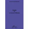 Image de Maïgida ou le chasseur d'illusions - Daniel Etounga-Manguelle - L'harmattan - broché - Livre broché