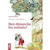 Image de Bon dimanche les enfants ! - Martine Bazin - Tequi - spirale - album jeunesse spirale