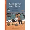 Image de C'est la vie, mes chéris! Tome 1 - Eglal Errera - Actes Sud Jeunesse - broché - Roman junior dès 9 ans broché