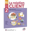 Image de La relation client seconde famille des metiers de la relation client - Jérôme Borgne - Fontaine Picard Eds - broché - Scolaire / Universitaire broché