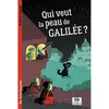 Image de Qui veut la peau de Galilée ? - Mathieu Labonde - Le Pommier - broché - Roman junior dès 9 ans