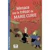 Image de Menace sur le trésor de Marie Curie - Emmanuelle Kecir-Lepetit - Le Pommier - broché - Roman junior dès 9 ans