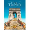 Image de Bd l'arc de triomphe flamme de la nation - M. LEHIDEUX-WILLIAMSON - Du Signe Eds - cartonné - Bande dessinée cartonné