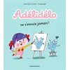 Image de Adélidélo, Tome 02 Adélidélo ne s'ennuie jamais ! - Marie-Agnès Gaudrat - Bd Kids - broché - Bande dessinée jeunesse