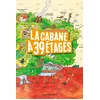Image de La cabane à 13 étages, Tome 03 La cabane à 39 étages - Andy Griffiths - Bayard Jeunesse - broché - Roman junior dès 9 ans